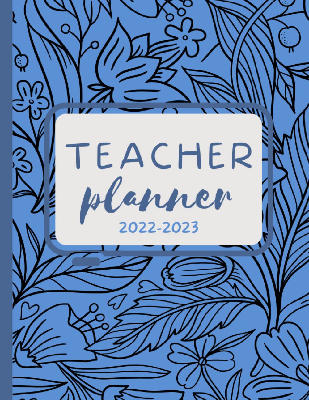 Teacher Planner 20222023 Educator's academic planner for new school