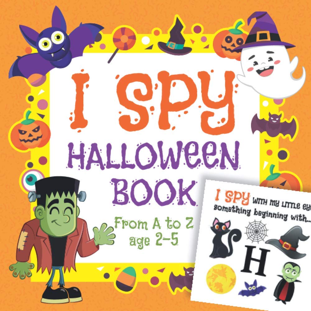 I Spy Halloween Book: Learn the ABC English Alphabet with this fun