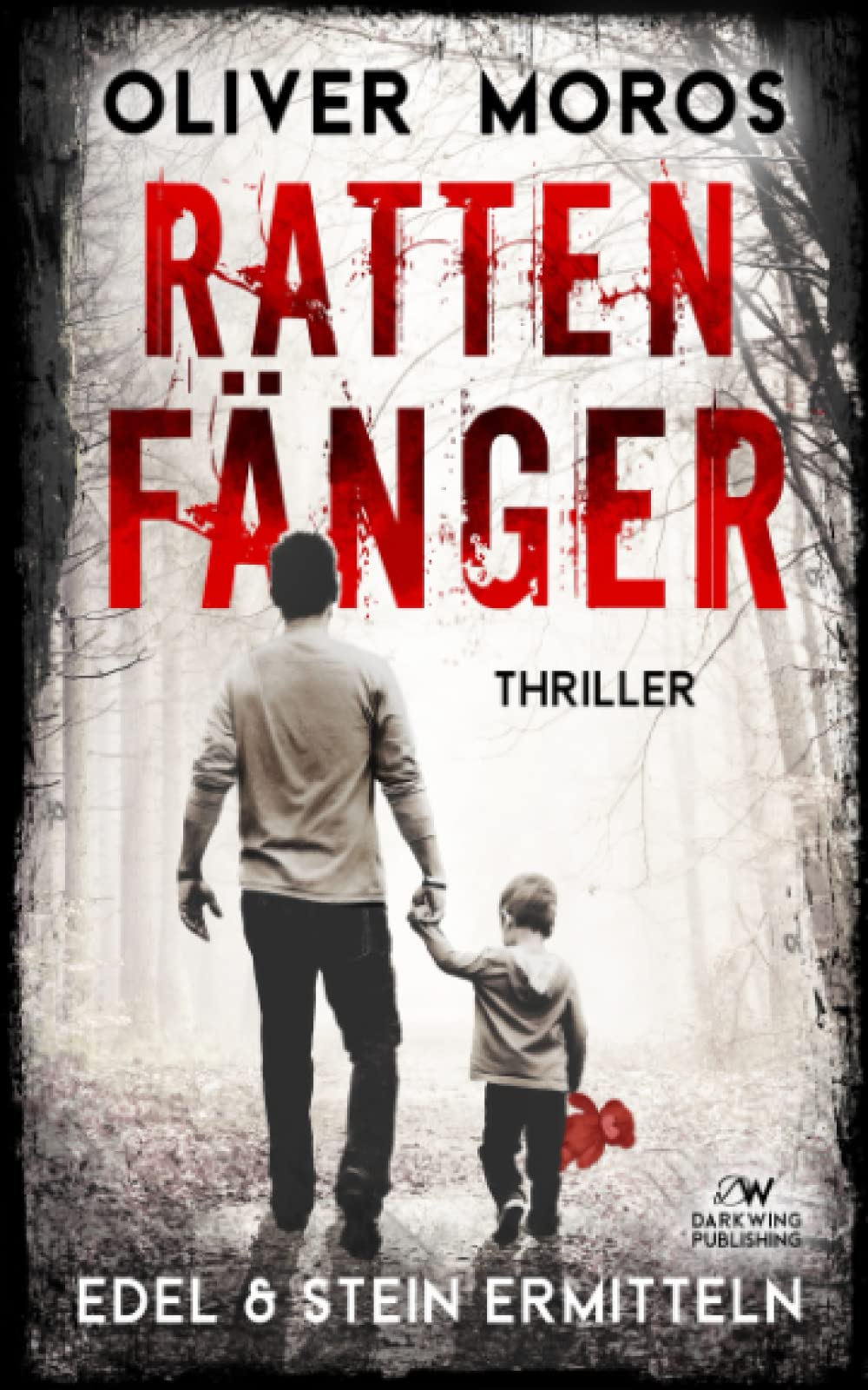 Rattenfänger Ein Edel & Stein Thriller (Kripo Berlin / Edel