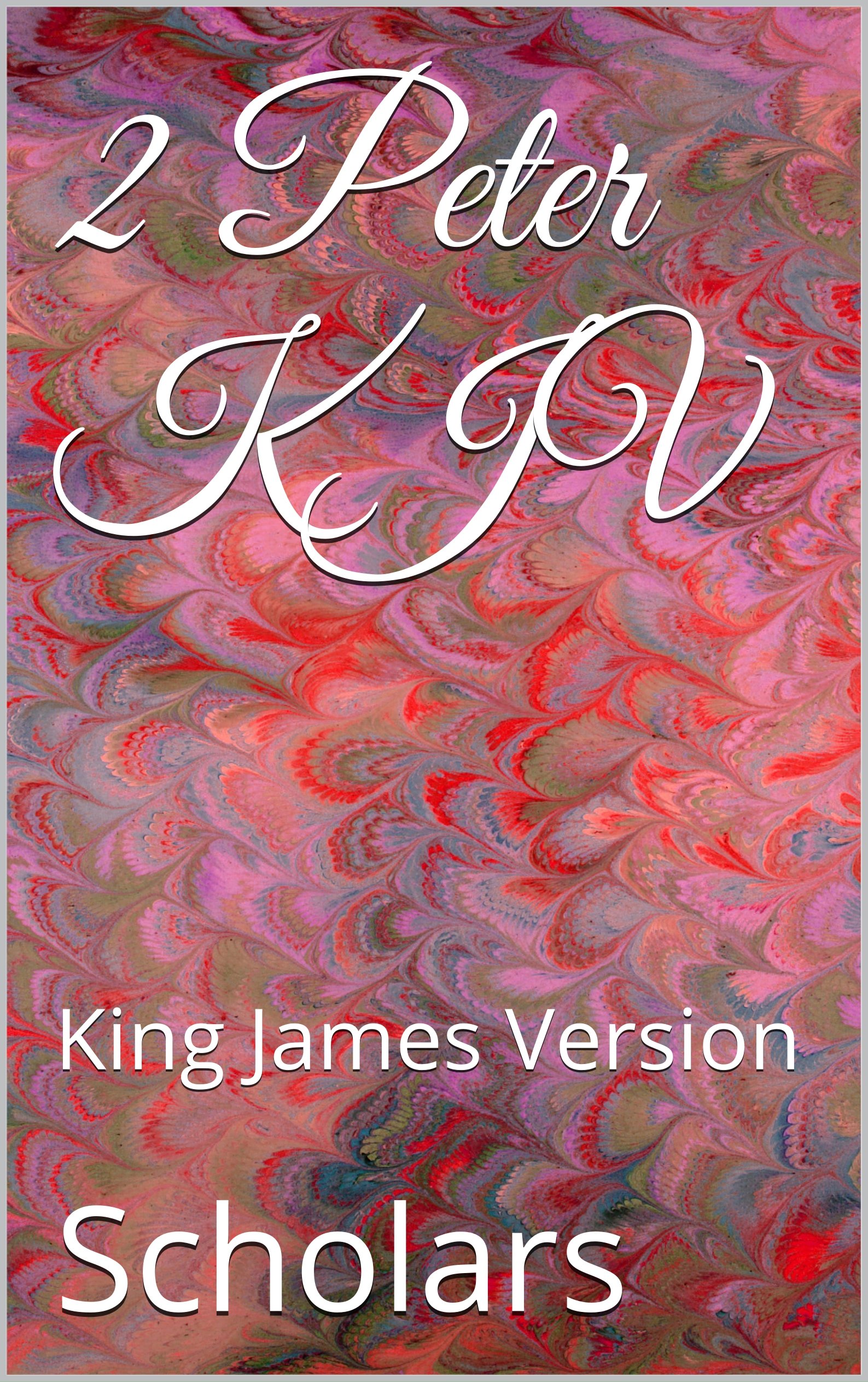 2 Peter KJV: King James Version
