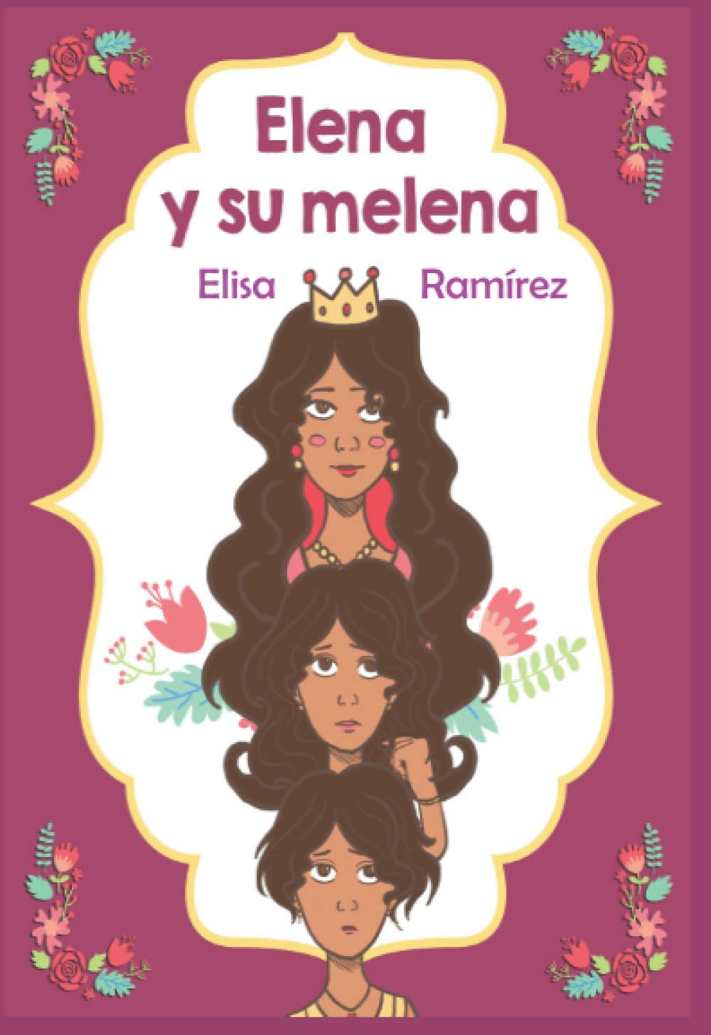 Elena y su melena by Elisa Ramírez | Goodreads