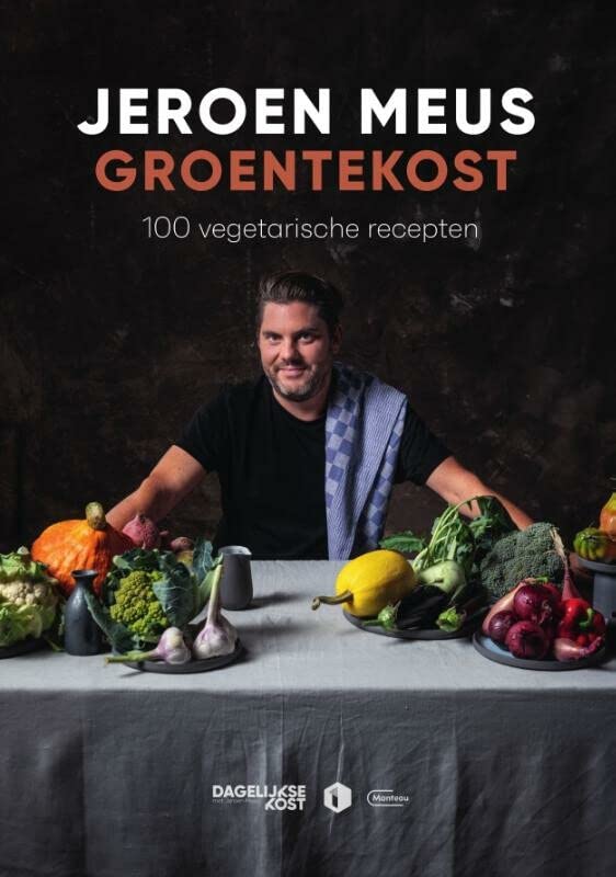 Groentekost 100 vegetarische recepten by Jeroen Meus Goodreads