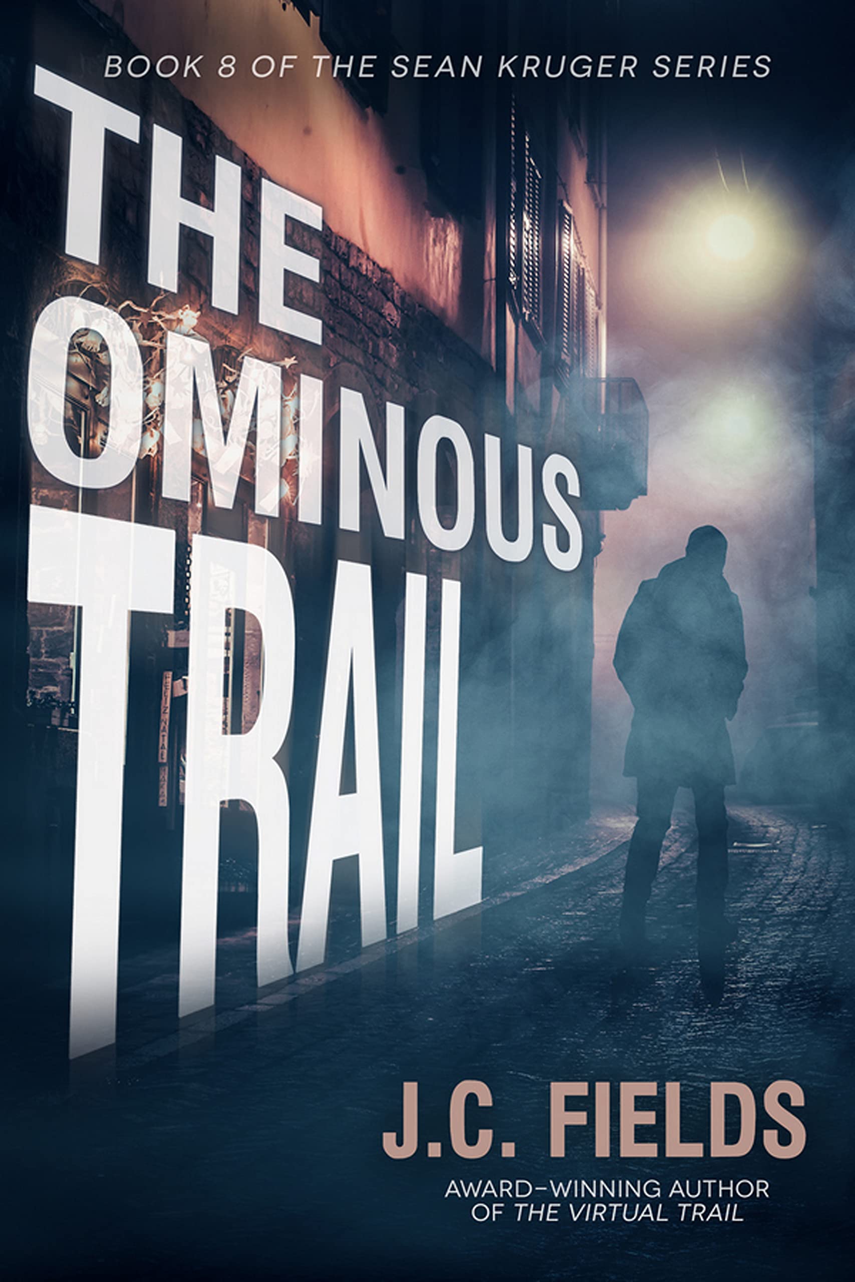 The Ominous Trail: An FBI Mystery Thriller