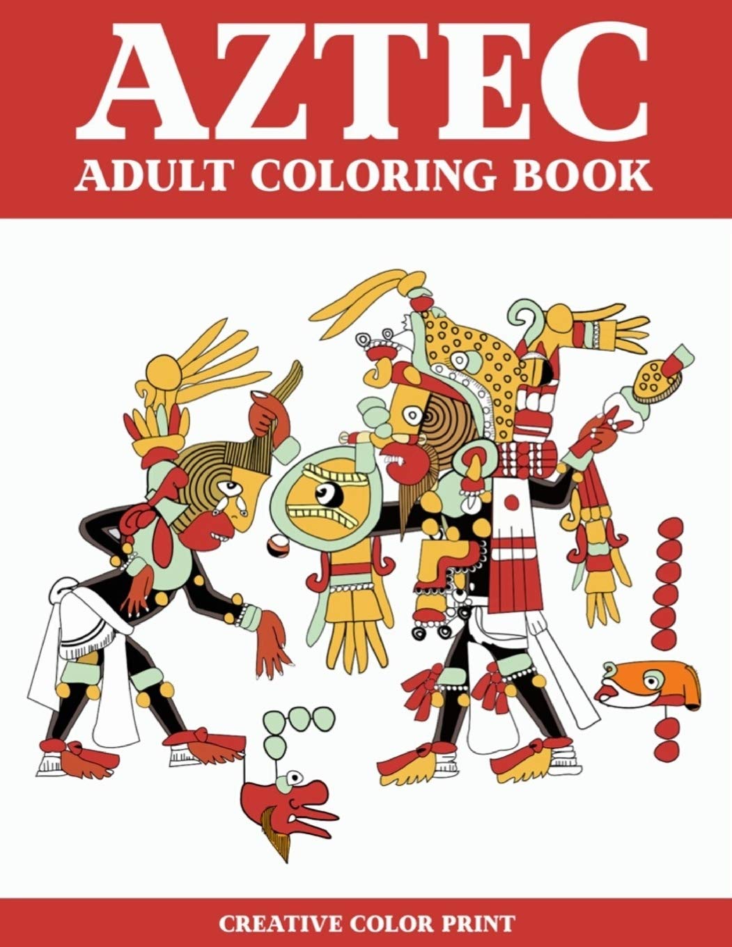 Aztec: Coloring Book for Adults Featuring 30 Beautiful Mayan Aztec ...