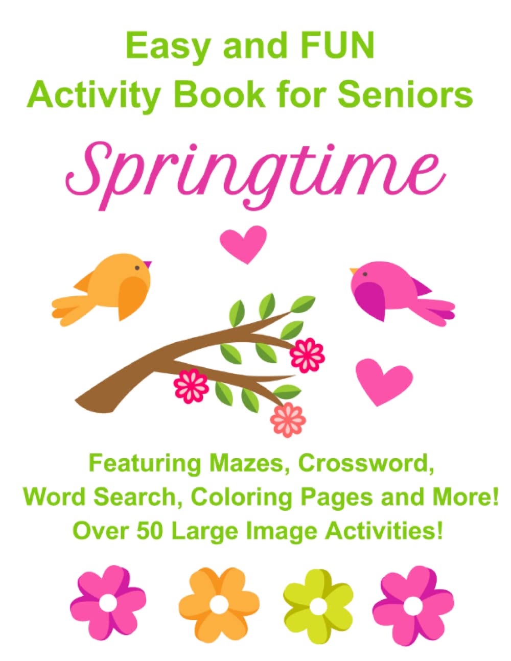 Easy and FUN Activity Book for Seniors Springtime Featuring Mazes