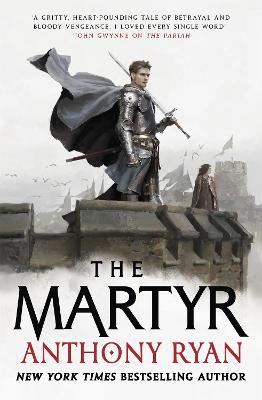 The Martyr (Covenant of Steel, #2)