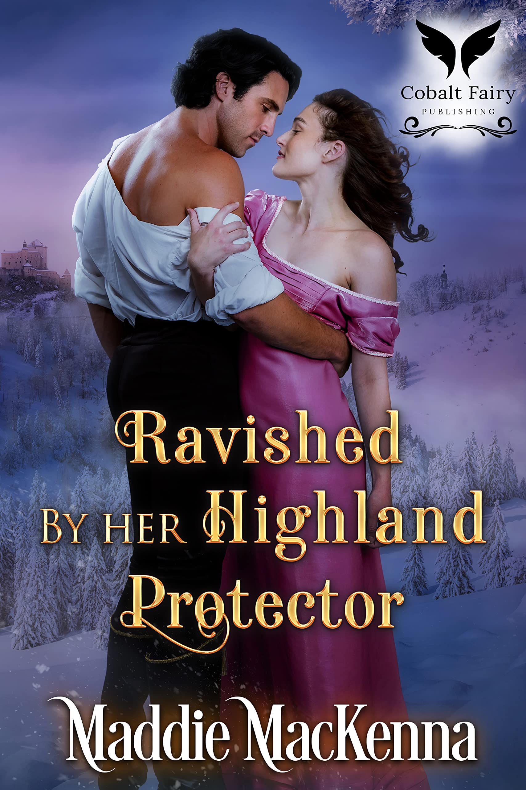 Ravished by her Highland Protector