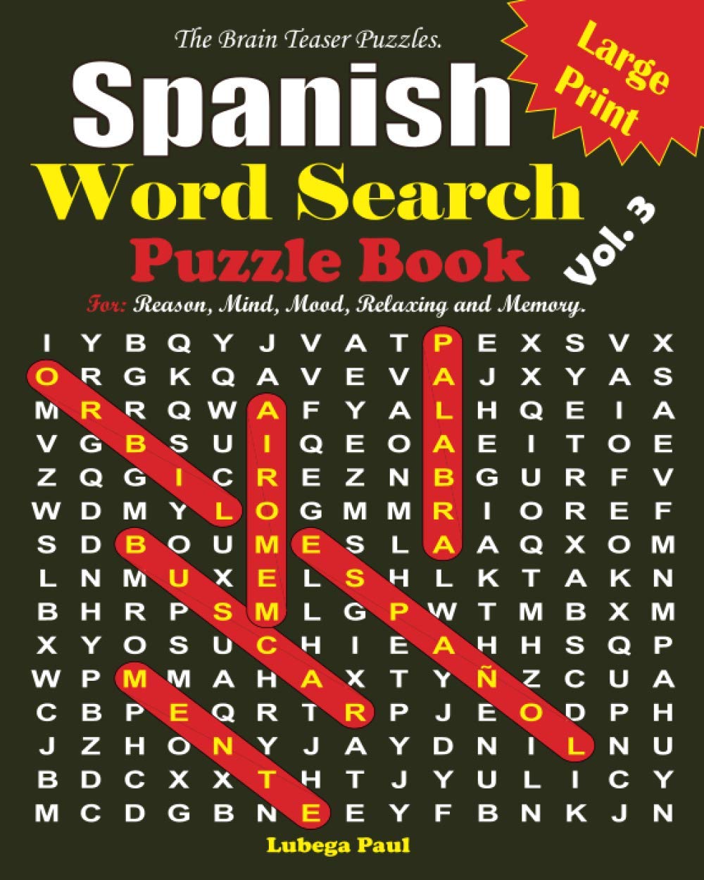 Large Print Spanish Word Search Puzzle Book Vol. 3 100 Bran teaser