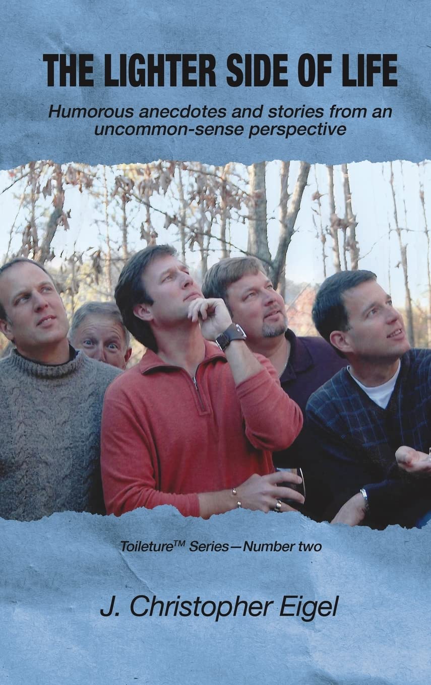 The Lighter Side of Life Humorous anecdotes and stories from an