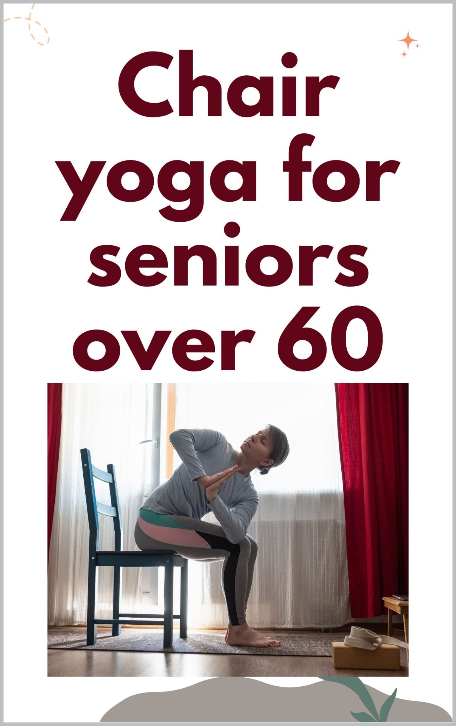 Chair Yoga For Seniors Over 60 Easy stepbystep home excersice