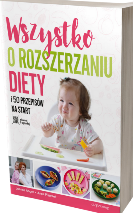 Wszystko o rozszerzaniu diety i 50 przepisow na start
