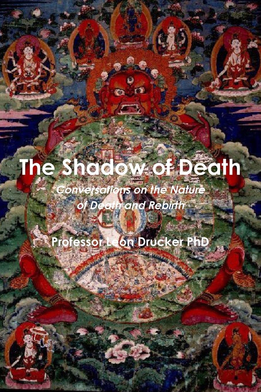 The Shadow of Death by Leon Drucker Goodreads