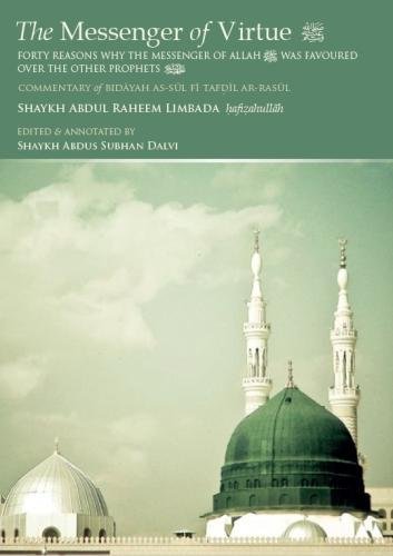 The Messenger of Virtue Sallallahu Alayhi Wasallam