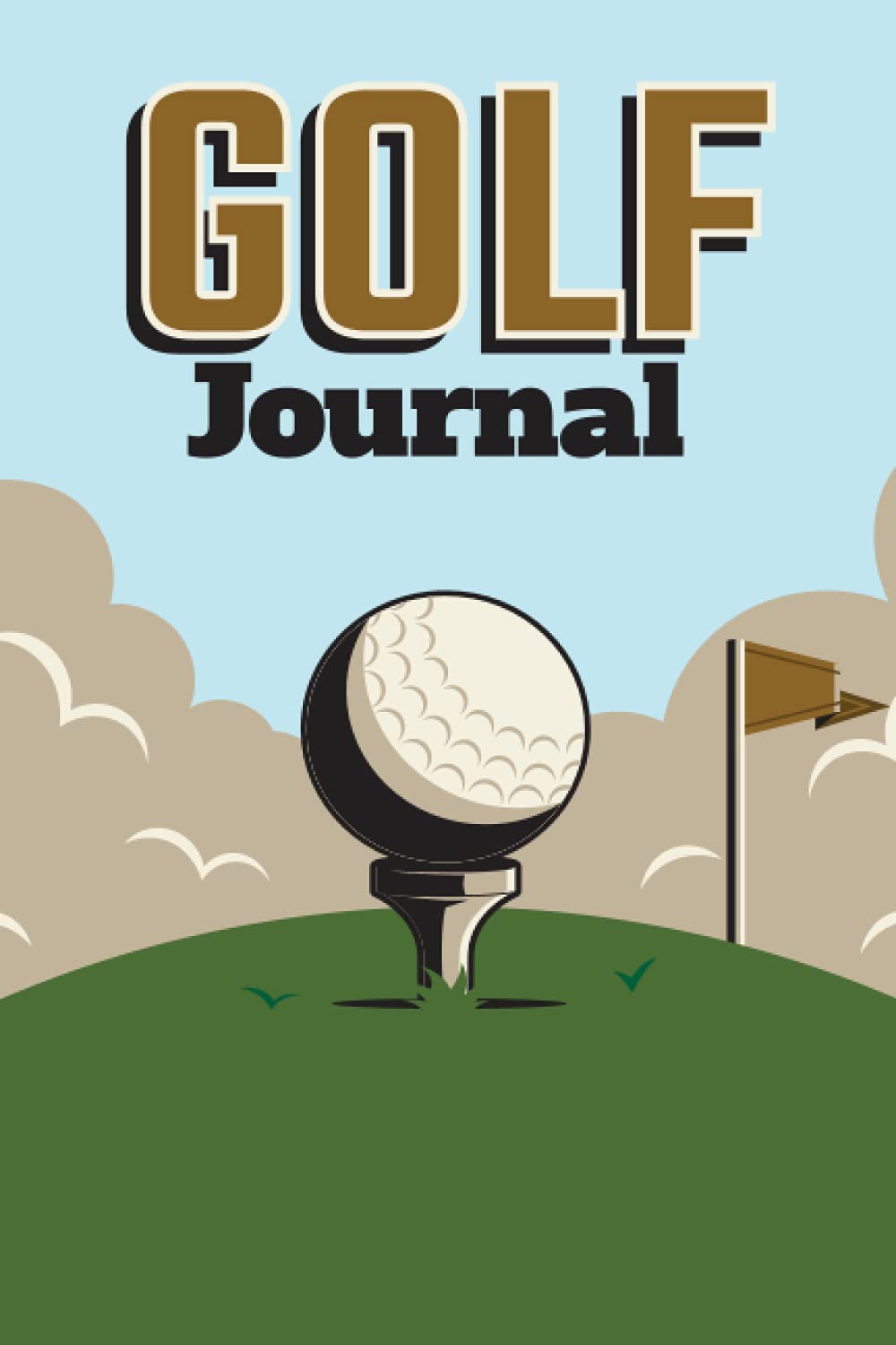 Golf Journal Golf Score Log Book 101 Scorecards,Perfect Golfing