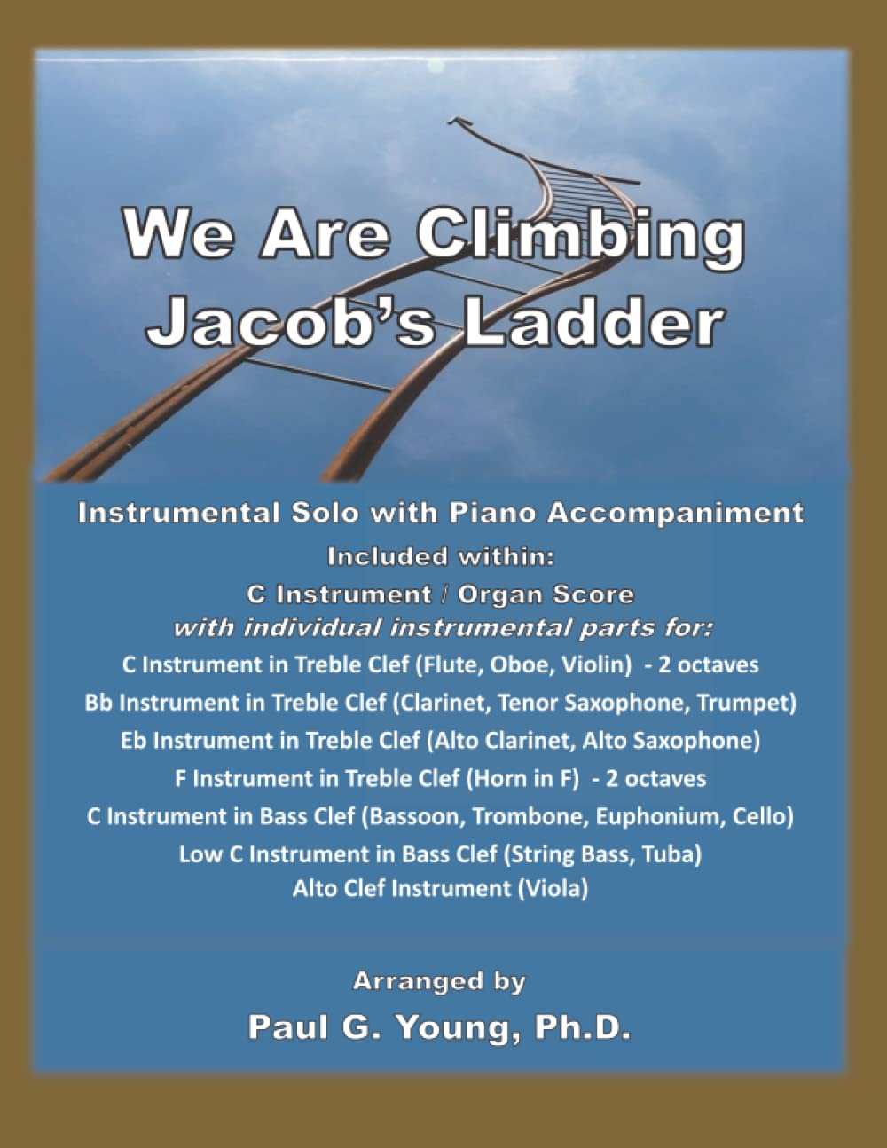 We Are Climbing Jacob's Ladder Instrumental Solo with Piano by Paul G. Young