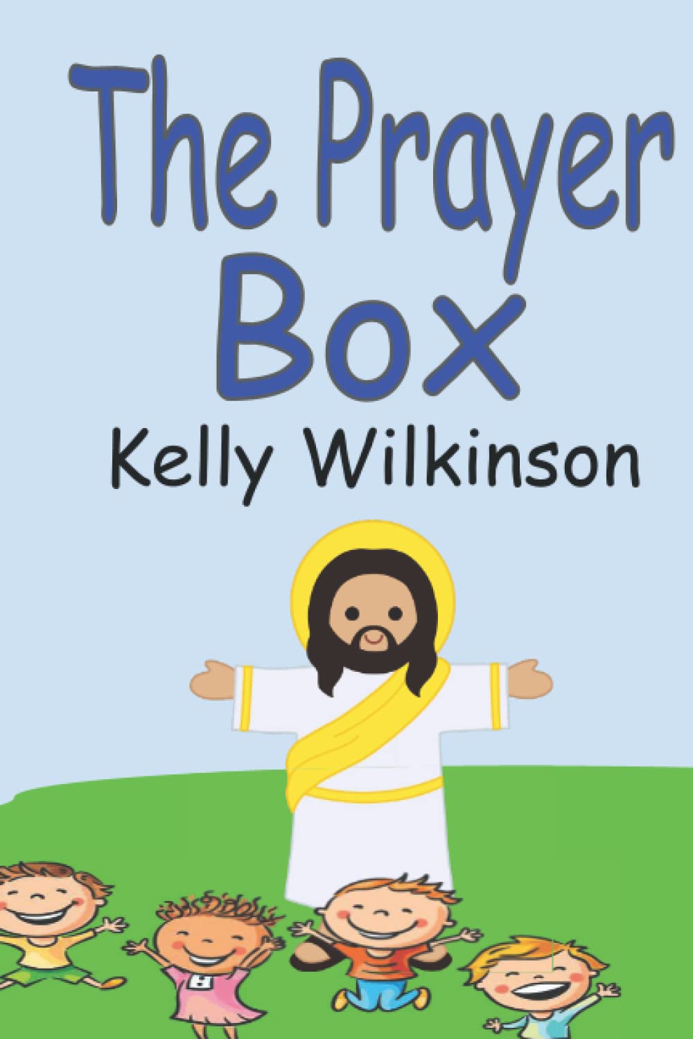 The Prayer Box by Kelly Wilkinson Goodreads