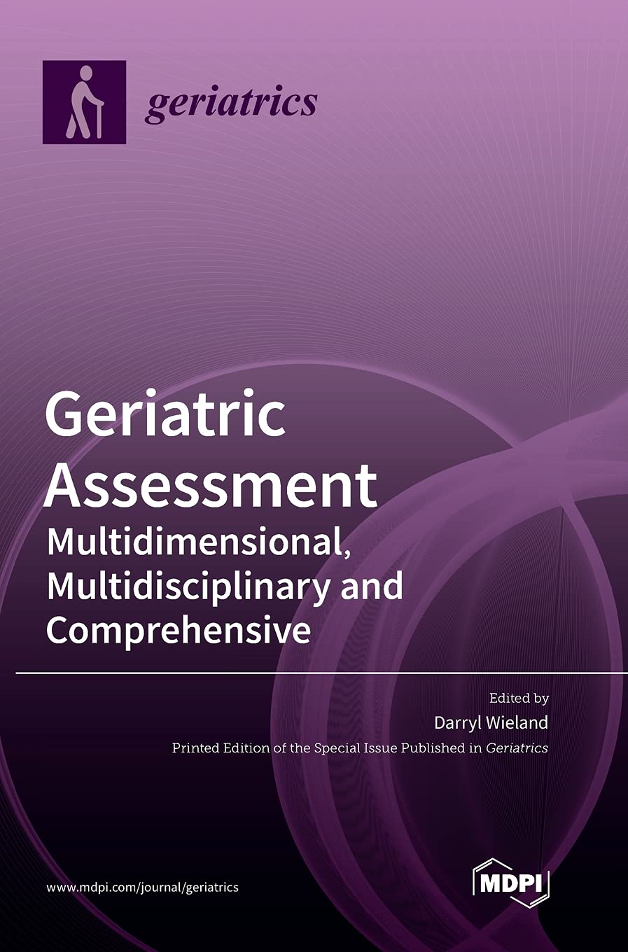 Geriatric Assessment Multidimensional, Multidisciplinary and