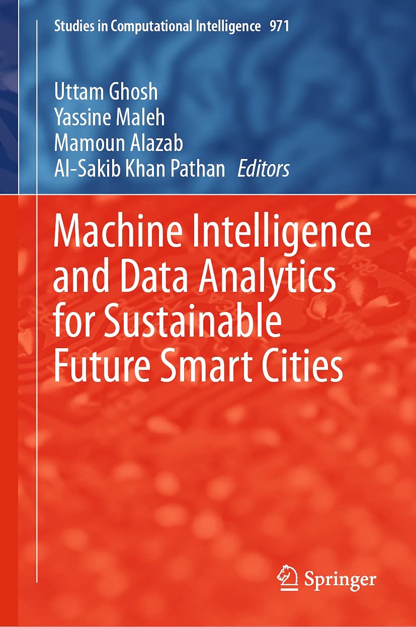 Machine Intelligence and Data Analytics for Sustainable Future Smart ...