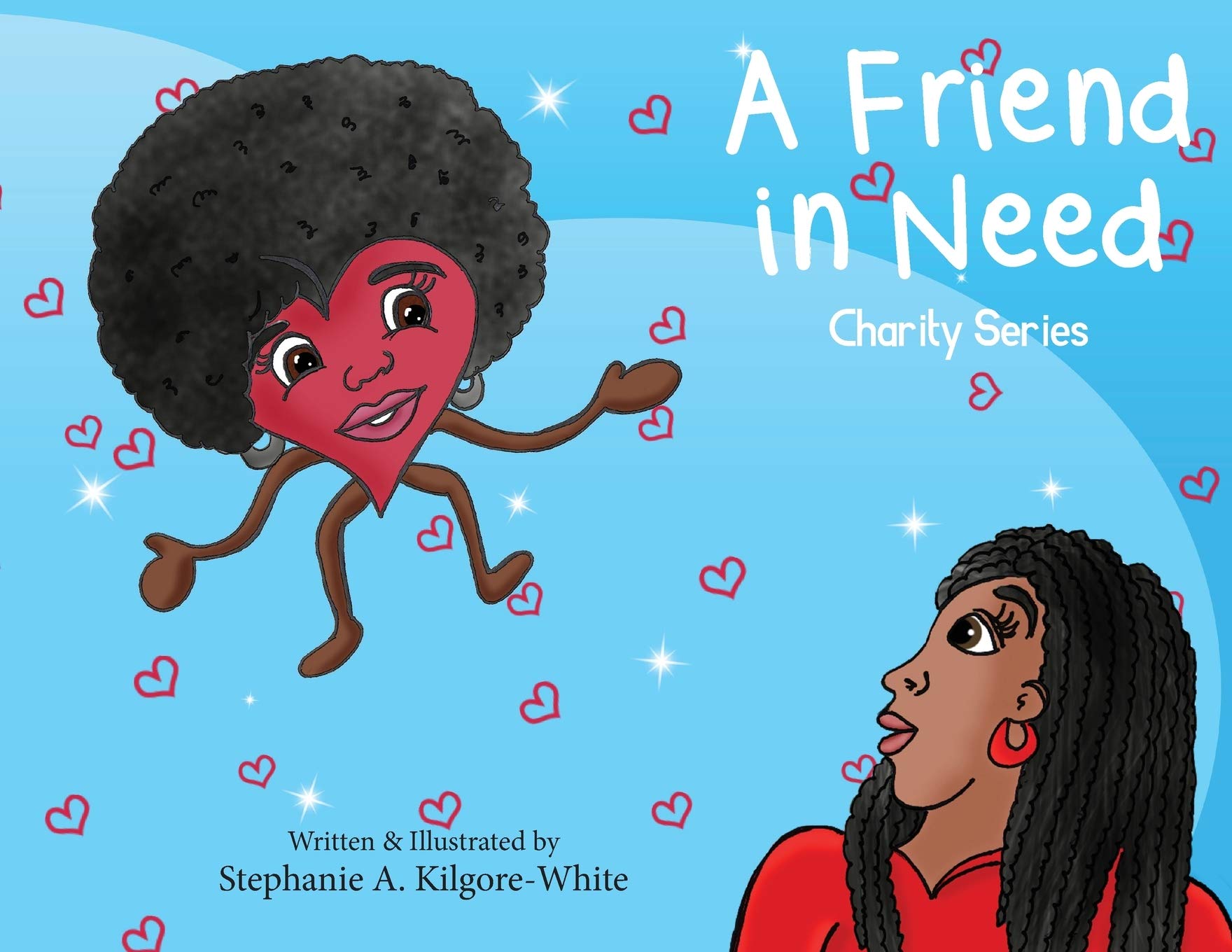 A Friend in Need (Charity) by Stephanie a Kilgore-White | Goodreads
