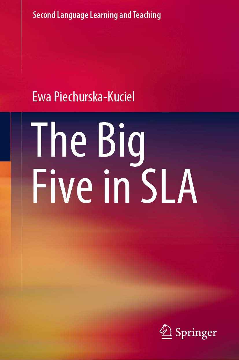 Sla Books The Big Five in SLA by Ewa Piechurska-Kuciel | Goodreads