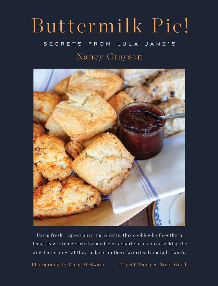 Buttermilk Pie! Secrets from Lula Jane's by Nancy Grayson Goodreads