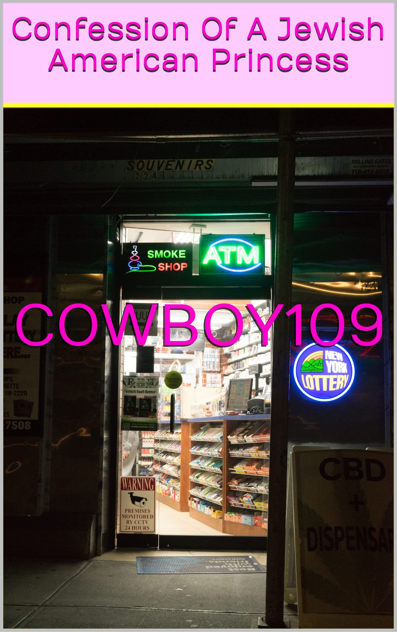 Confession Of A Jewish American Princess by cowboy109 Goodreads