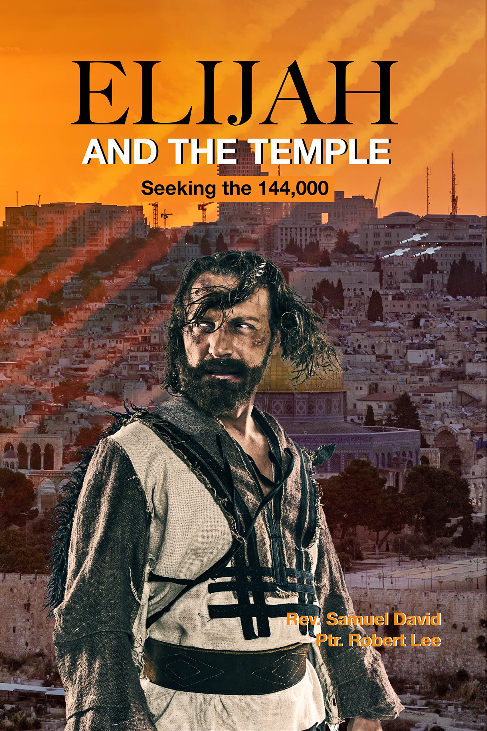 Elijah and The Temple: Seeking the 144,000