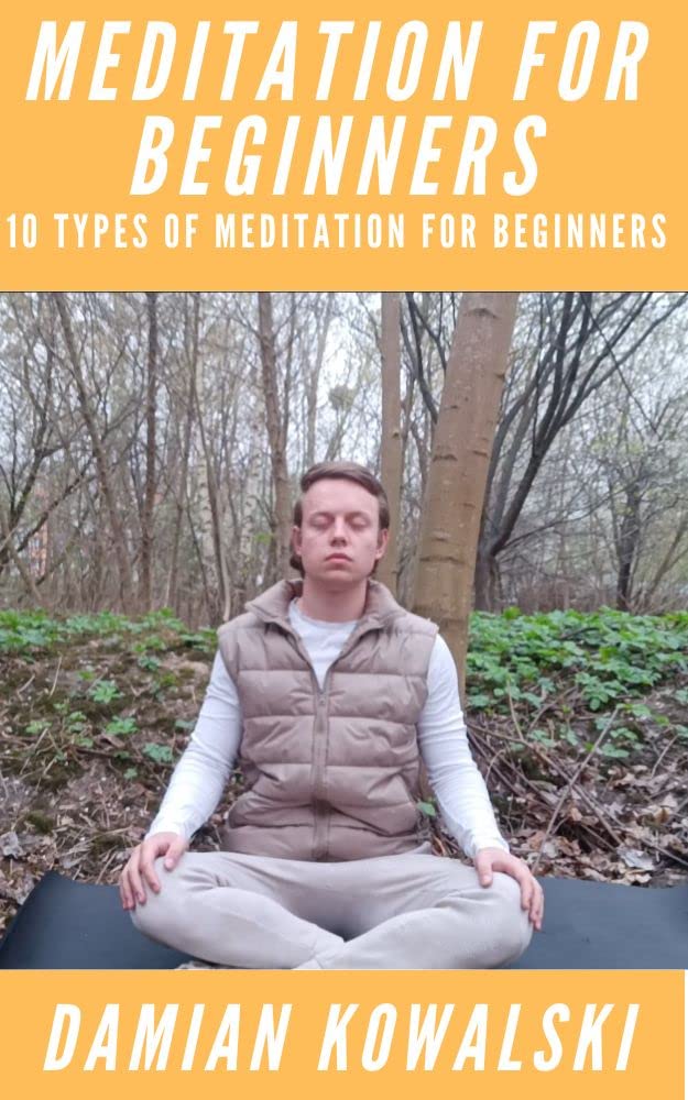 Meditation For Beginners. 10 Types Of Meditation For Beginners by