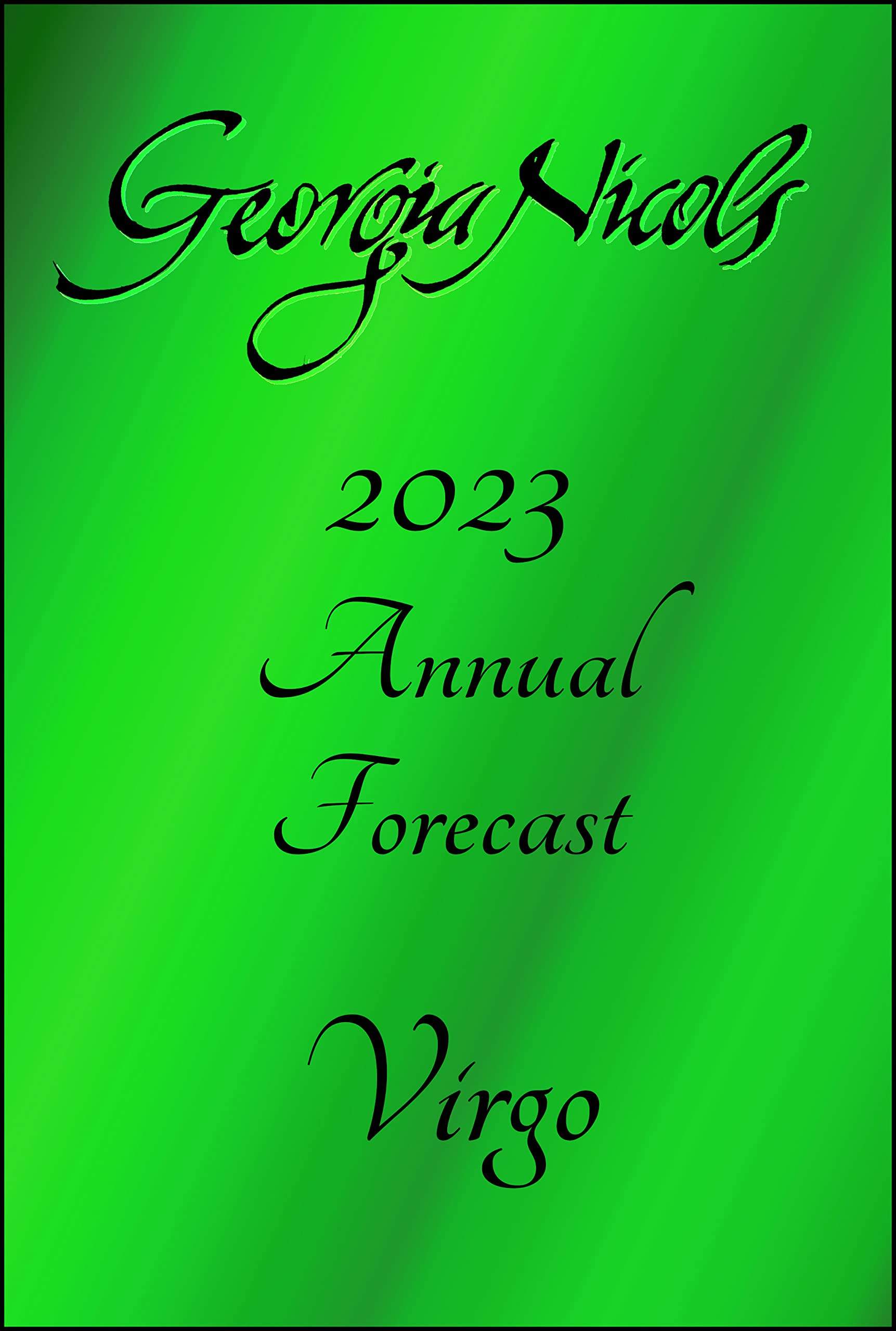 2023 Virgo Annual Horoscope by Nicols Goodreads