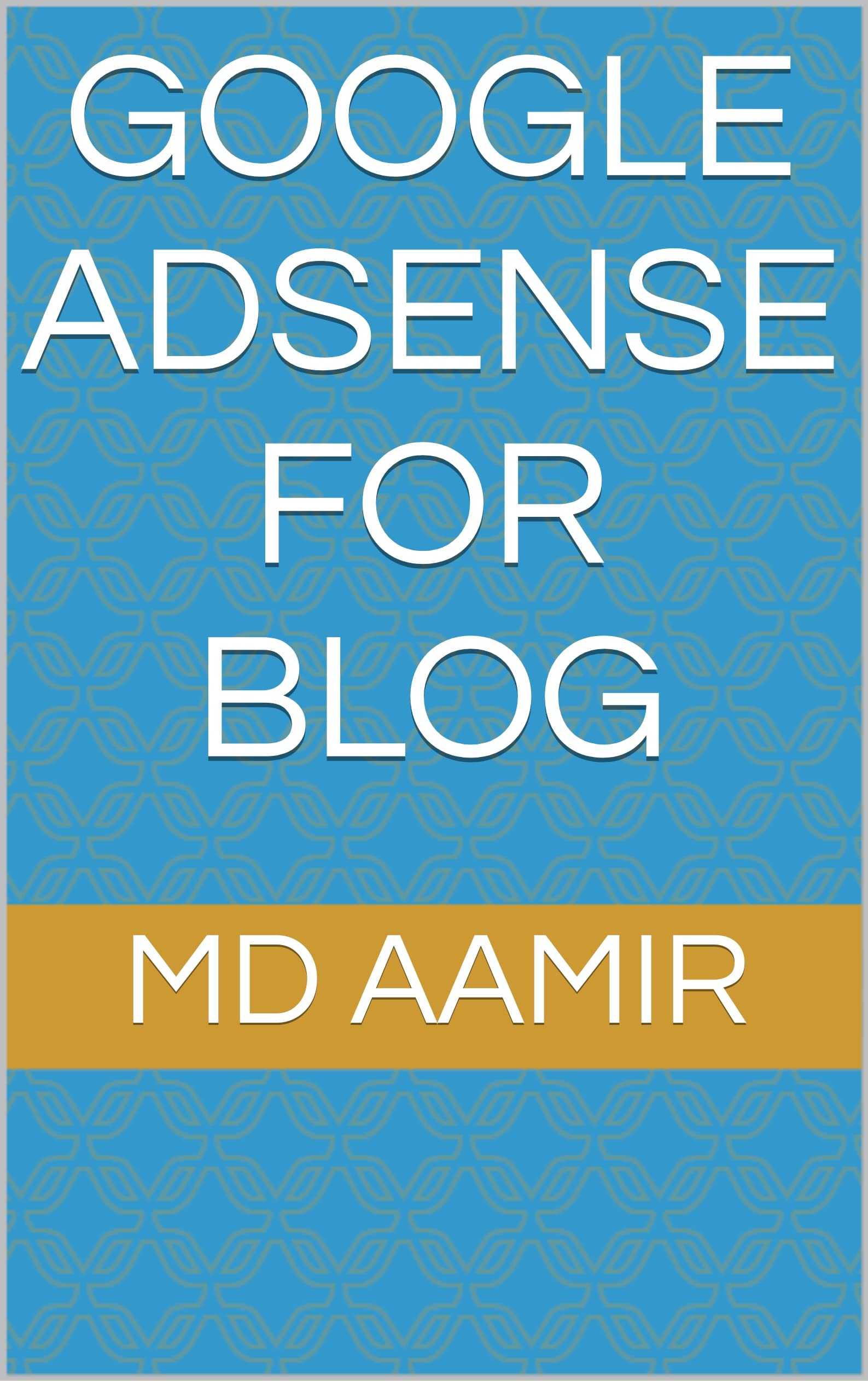 Google Adsense for blog by Md Aamir Goodreads