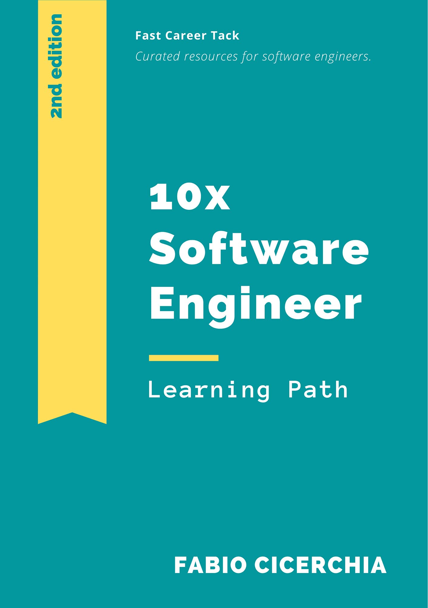 10x Software Engineer Curated Resources For Software Engineers By