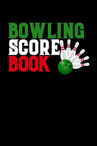 Bowling Score Book: Personal bowling score book to keep track of your ...