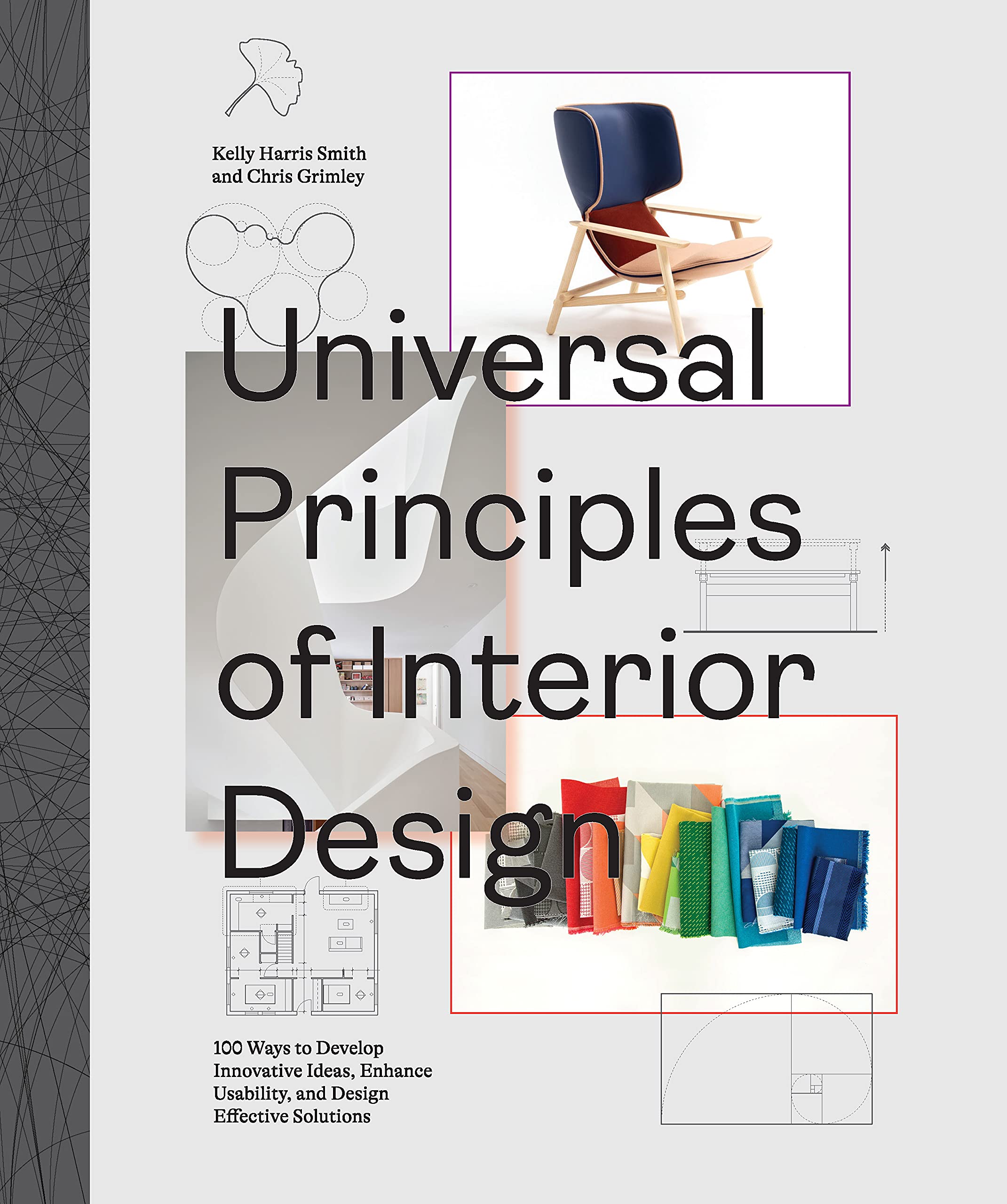 Universal Principles of Interior Design: 100 Ways to Develop Innovative ...