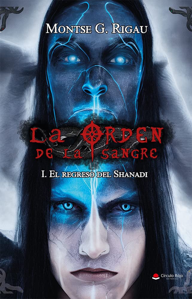La Orden de la Sangre I. El regreso del Shanadi