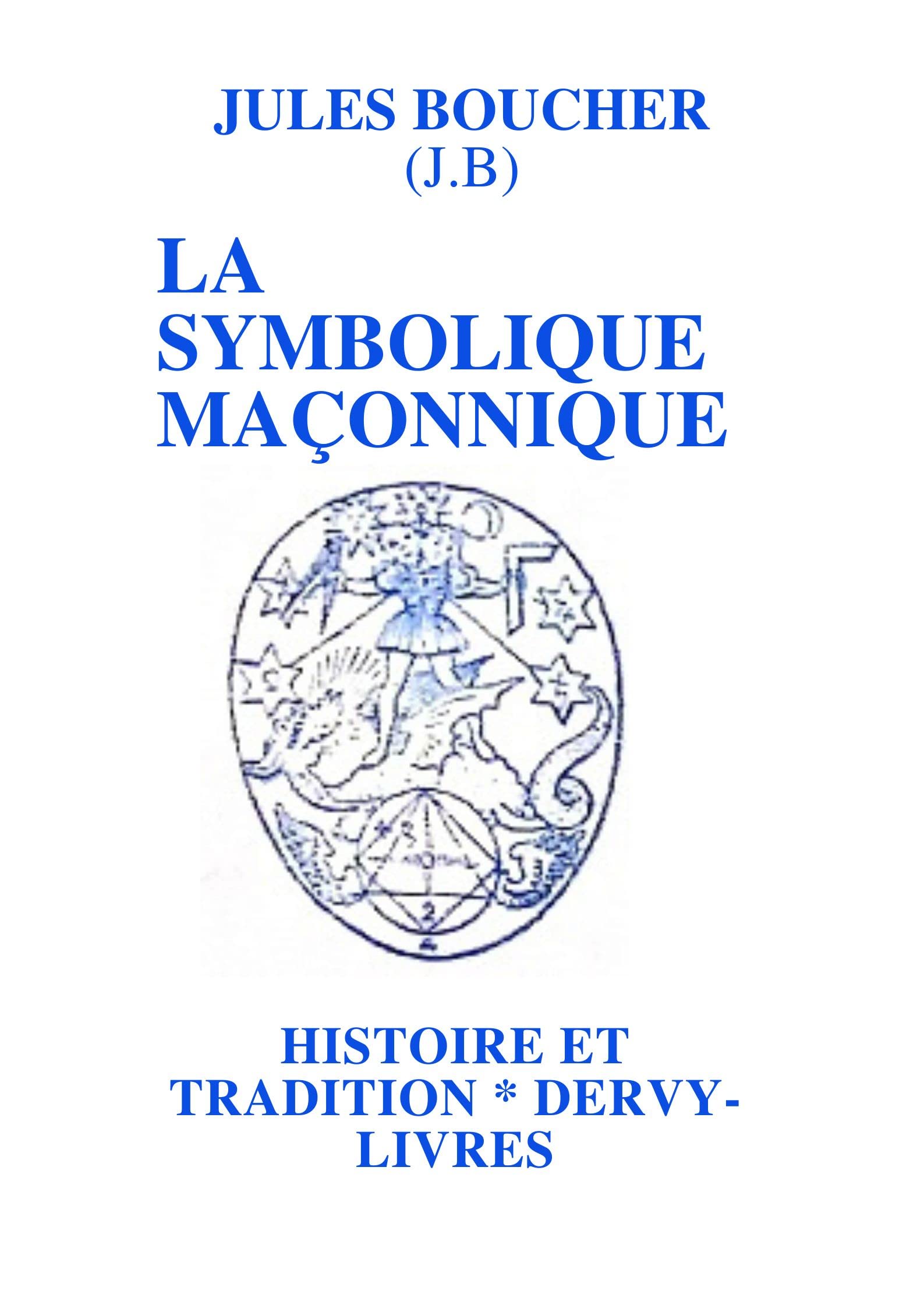 Maçonnique La Symbolique – Les manuels de symbolisme – FQDA
