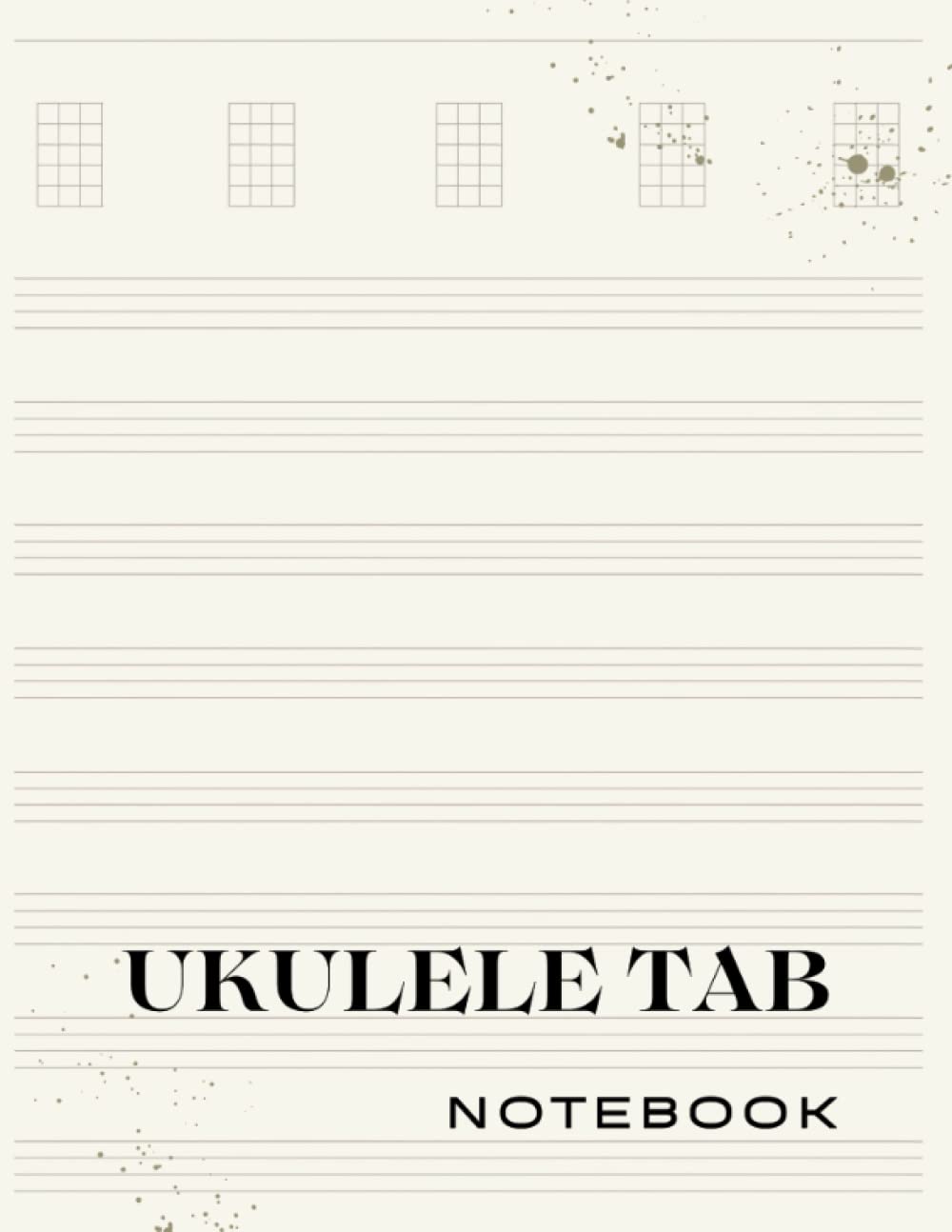 Ukulele Tab Notebook Blank Ukulele Tablature Writing Paper Ukulele