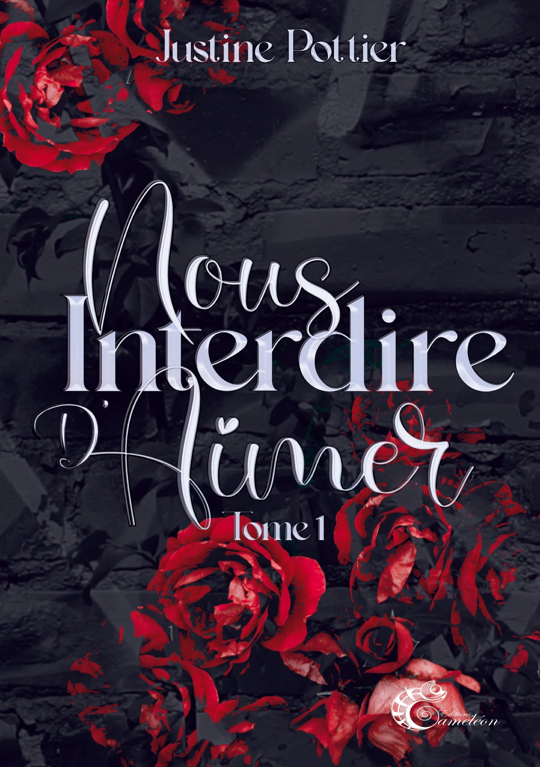 Nous interdire d'aimer: tome 1