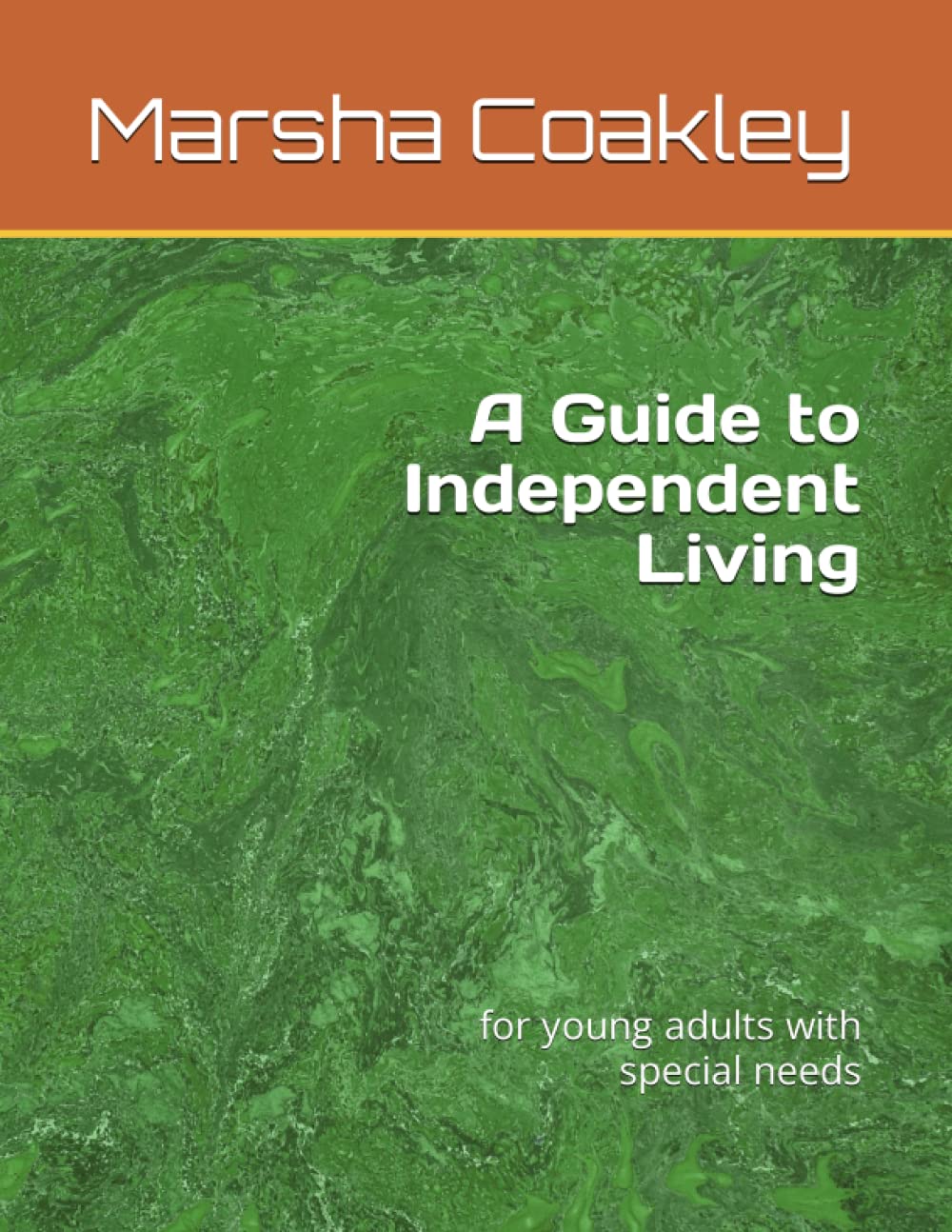 A Guide to Independent Living for young adults with special needs by