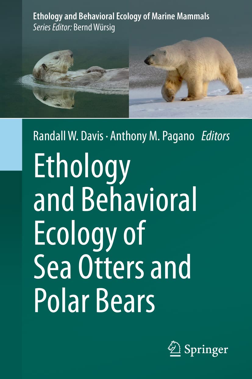Ethology and Behavioral Ecology of Sea Otters and Polar Bears by