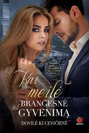 Kai meilė brangesnė už gyvenimą