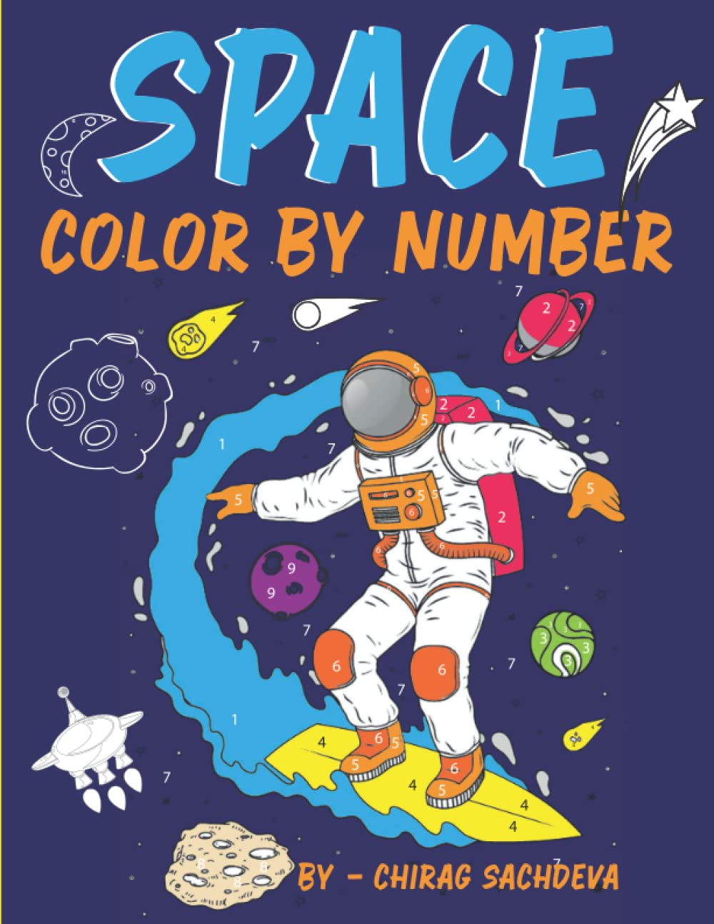 Space Color By Number Book For Kids Adults First Ever Space Color By Space color by number book for kids adults first ever space color by