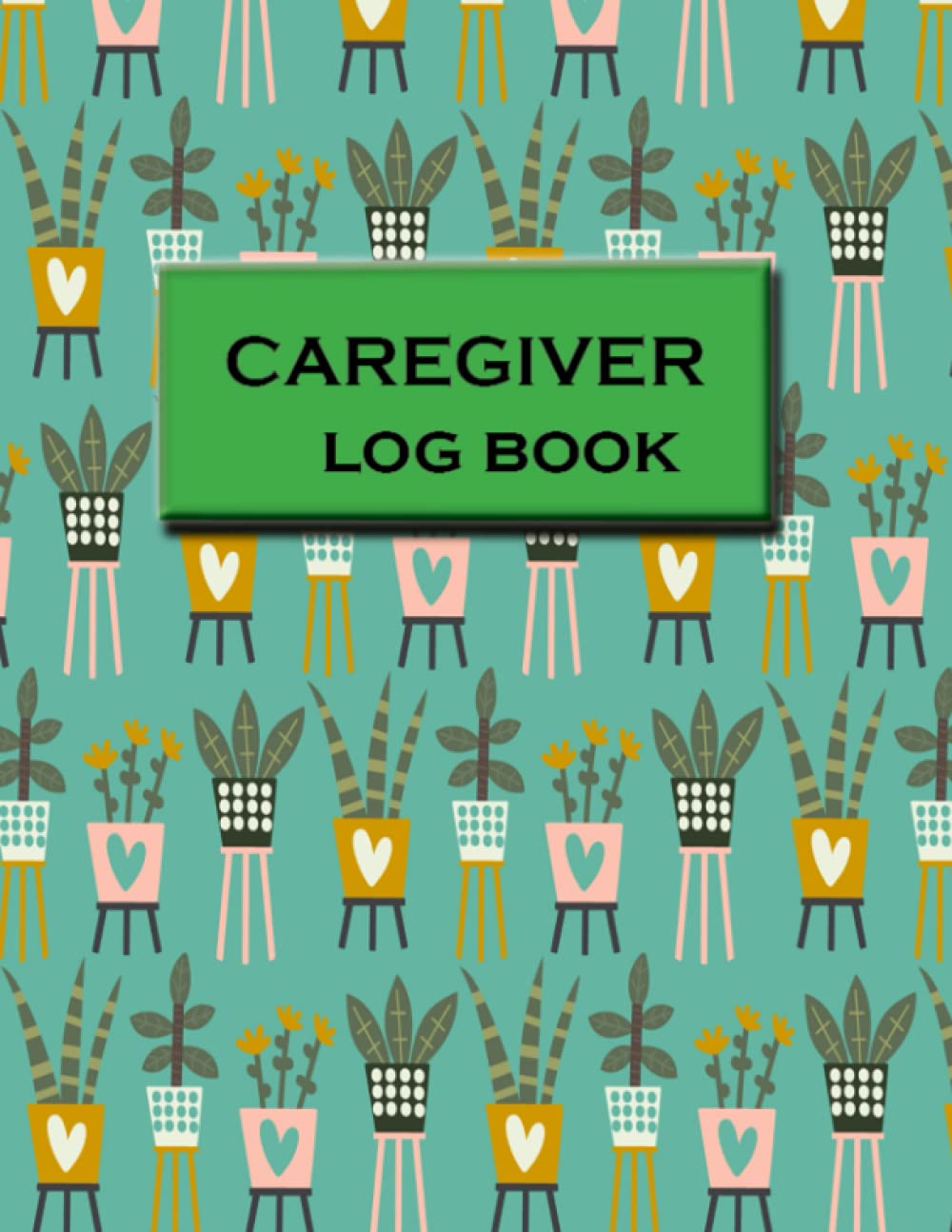 Caregiver Daily Log Book Health Journal Medical Care Tracker Notebook
