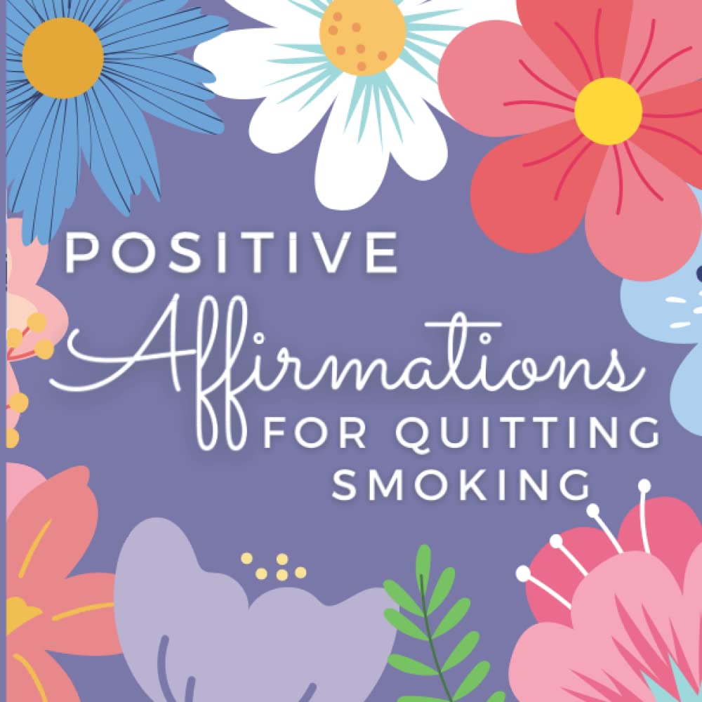 Positive Affirmations For Quitting Smoking Beautiful Help To Quit