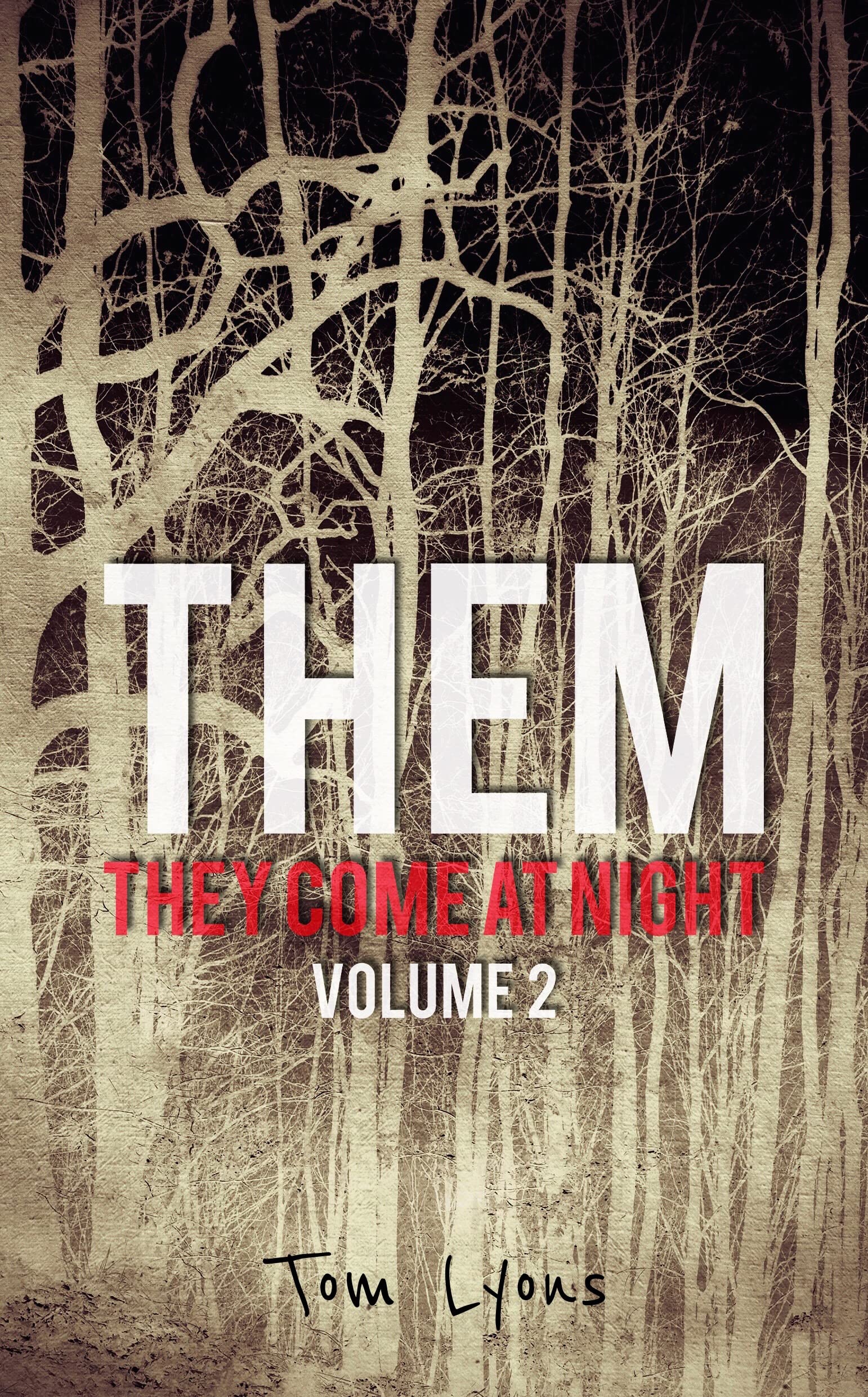 THEM: They Come at Night, Volume 2