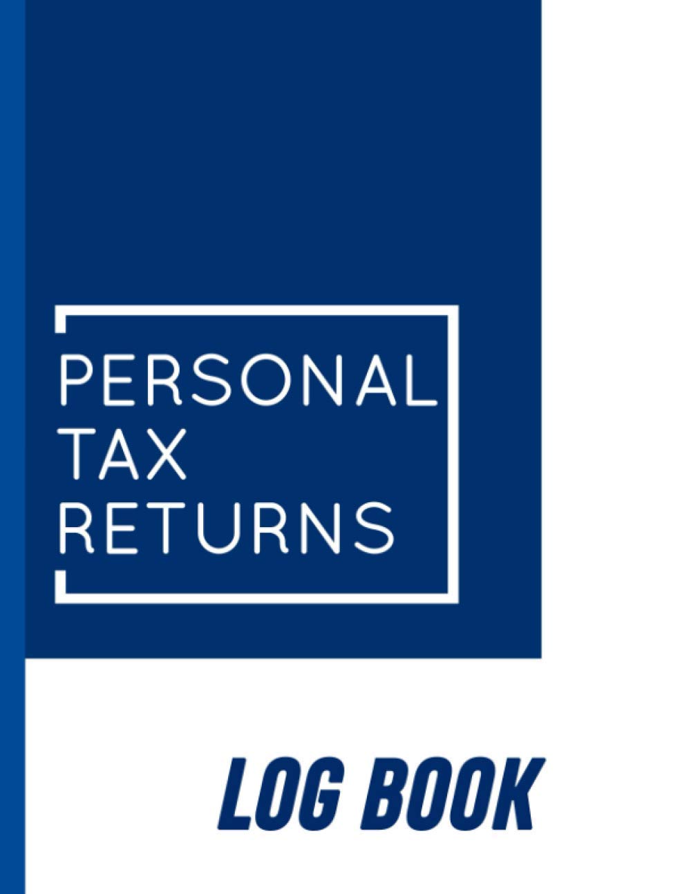 Personal Tax Returns Log Book Deductions and yearround planning Tax Breaks Workbook Tax