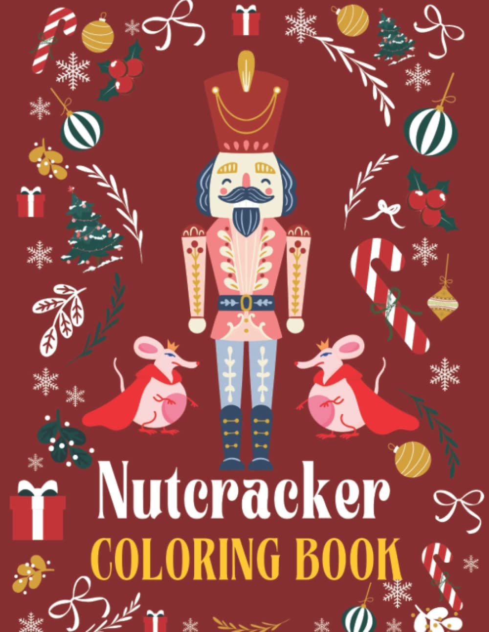 Nutcracker Coloring Book: A Cool Gift For Kids, Toddlers, Kindergarten