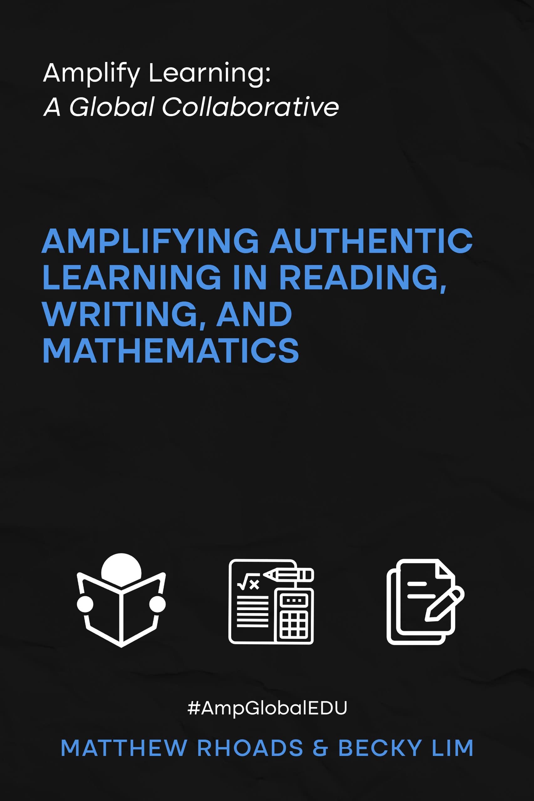 Amplify Learning A Global Collaborative Amplifying Authentic Learning