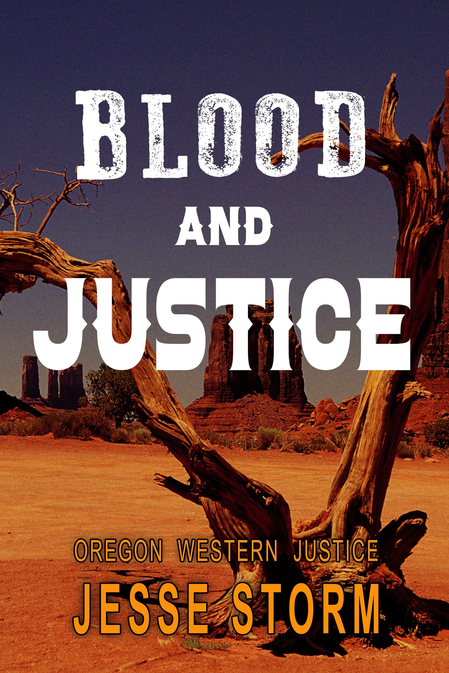 Blood and Justice (Western Frontier Justice War) by Jesse Storm | Goodreads