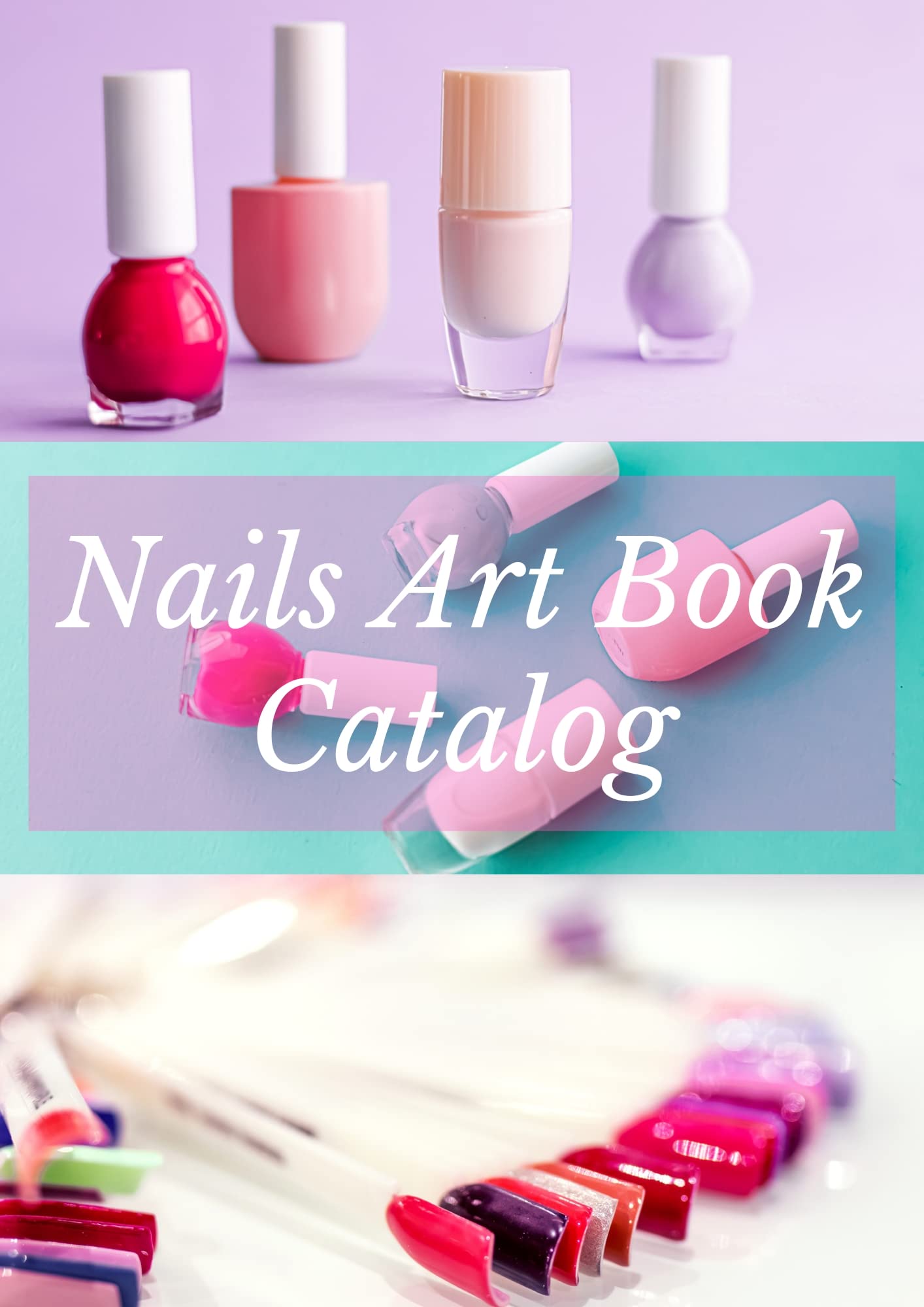 Nails Art Book catalog Many and varied models of nails designs in all