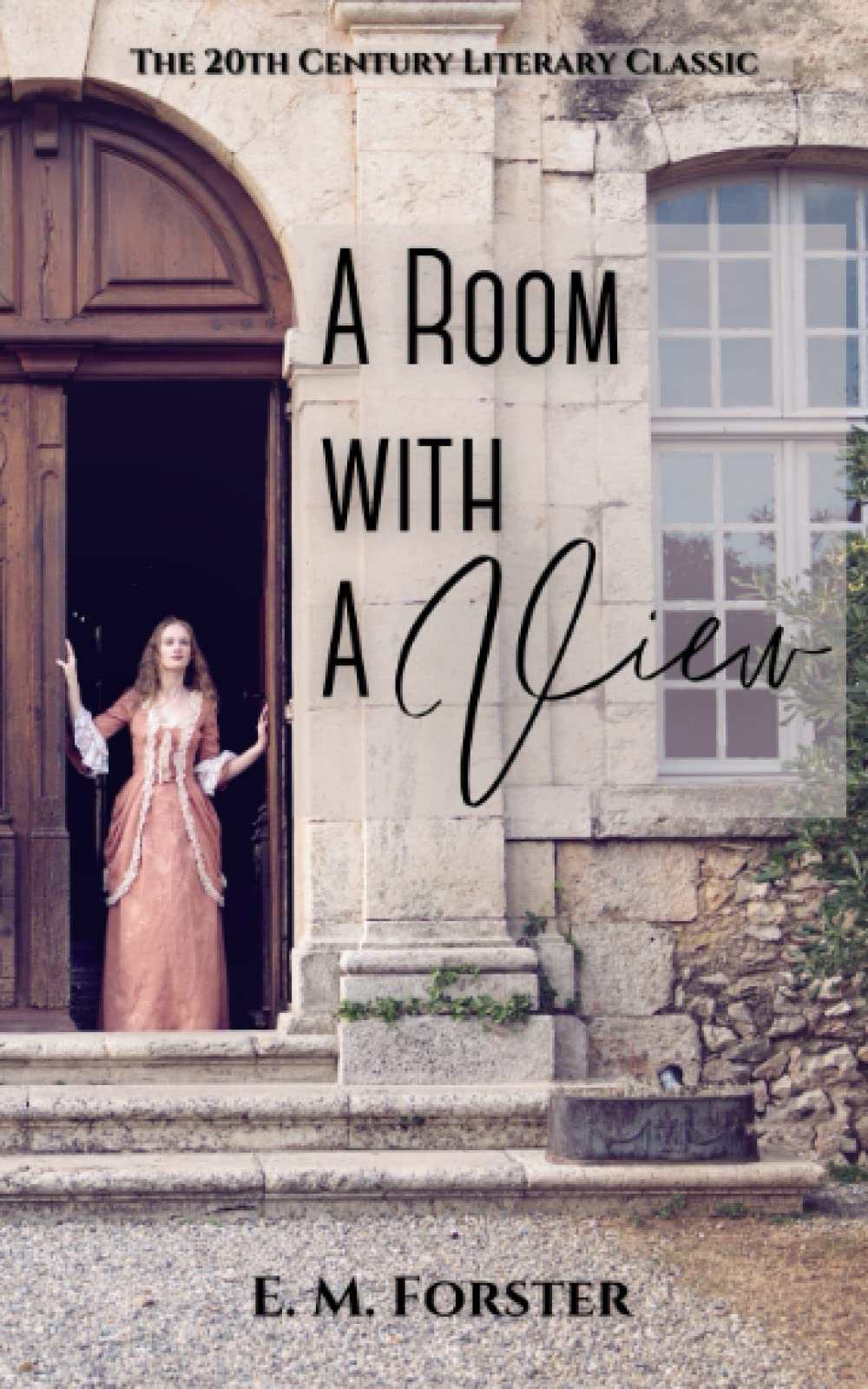 A Room with a View: The 20th Century Literary Classic by E.M. Forster ...